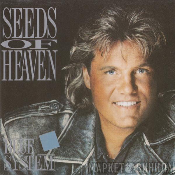  Blue System  - Seeds Of Heaven