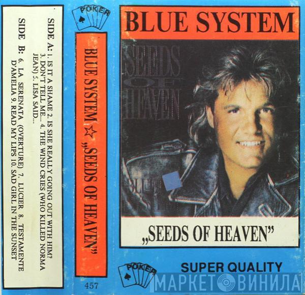 Blue System  - Seeds Of Heaven