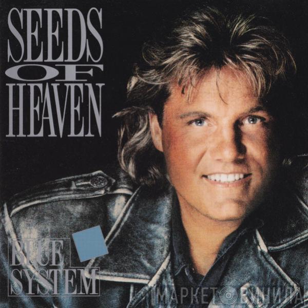  Blue System  - Seeds Of Heaven