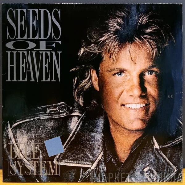  Blue System  - Seeds Of Heaven