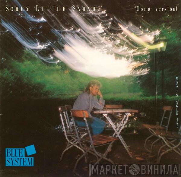  Blue System  - Sorry Little Sarah (Long Version)
