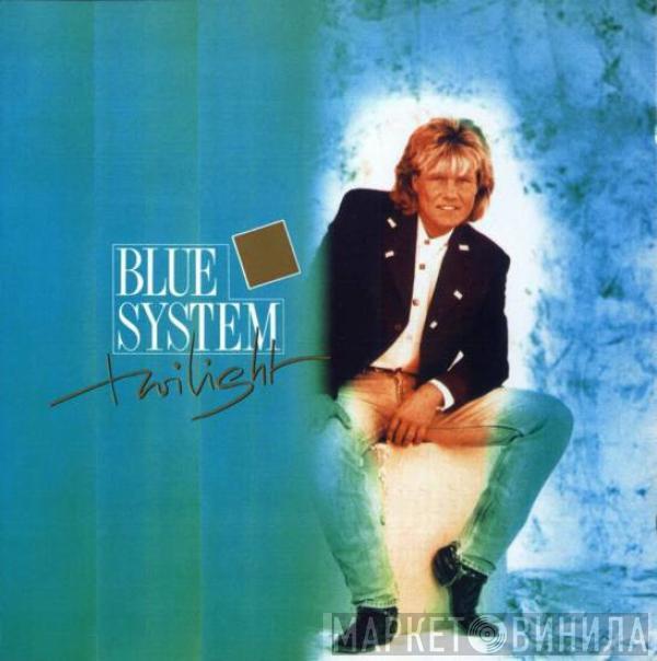  Blue System  - Twilight