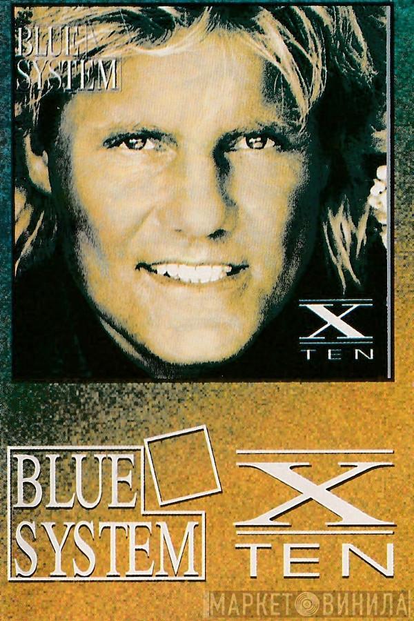  Blue System  - X Ten
