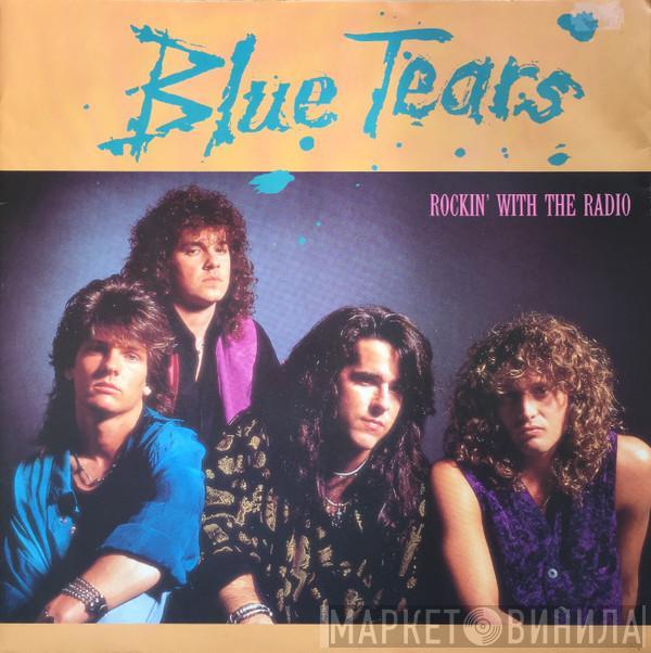 Blue Tears - Rockin' With The Radio
