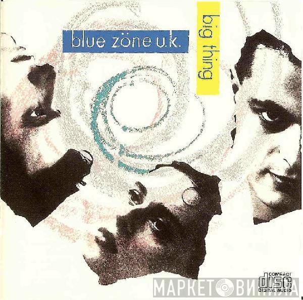  Blue Zone   - Big Thing