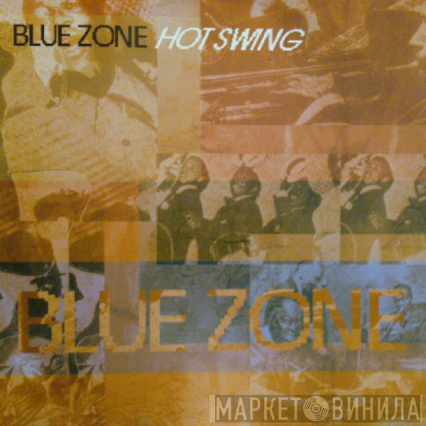 Blue Zone - Hot Swing