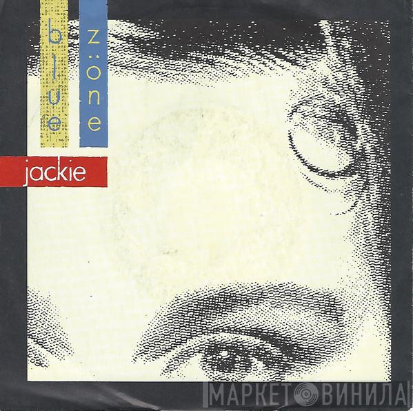  Blue Zone   - Jackie