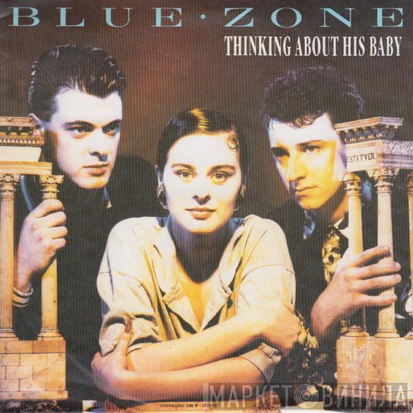  Blue Zone   - Thinking About His Baby