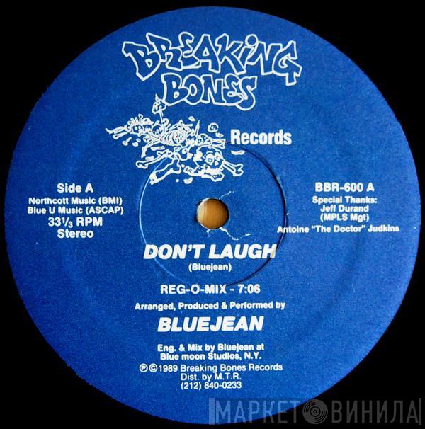  Bluejean  - Don't Laugh