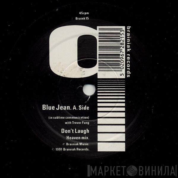  Bluejean  - Don't Laugh