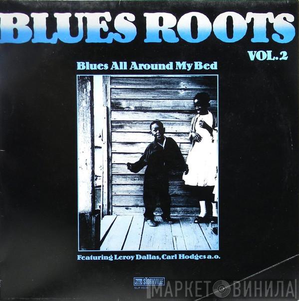  - Blues All Around My Bed