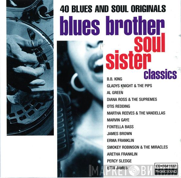  - Blues Brother Soul Sister Classics
