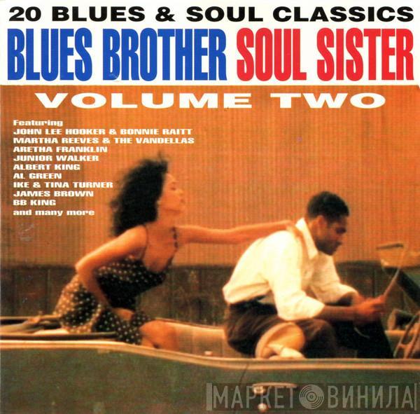  - Blues Brother Soul Sister Volume Two