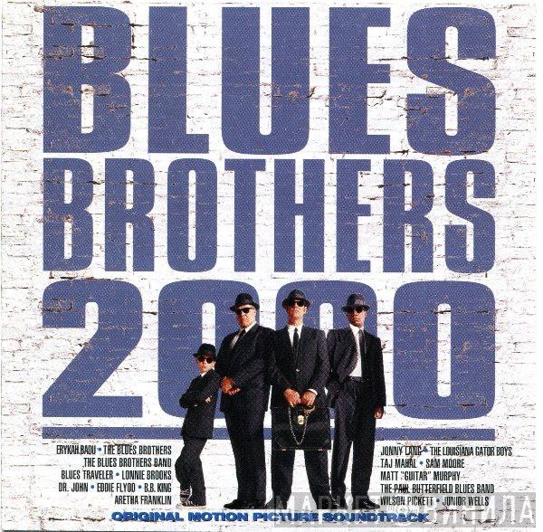  - Blues Brothers 2000 (Original Motion Picture Soundtrack)