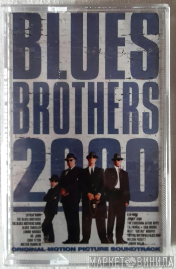  - Blues Brothers 2000 (Original Motion Picture Soundtrack)