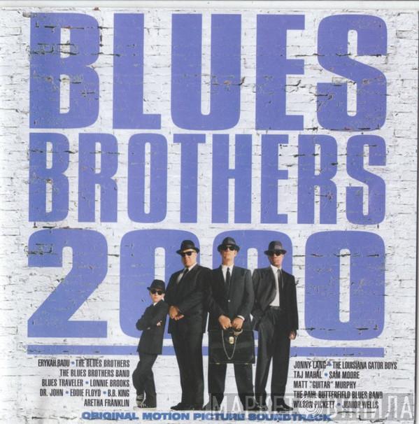  - Blues Brothers 2000 (Original Motion Picture Soundtrack)