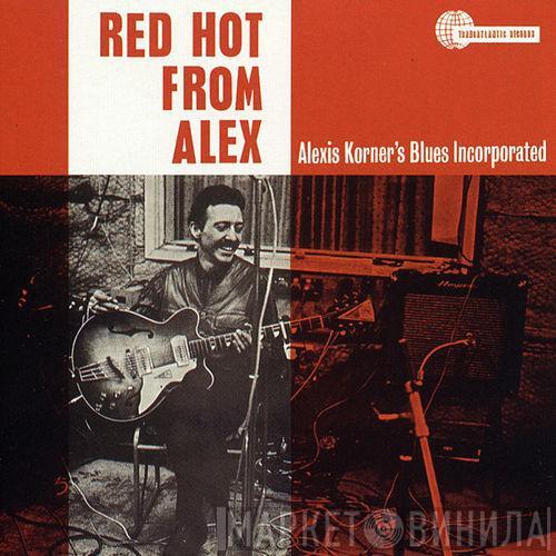  Blues Incorporated  - Red Hot From Alex