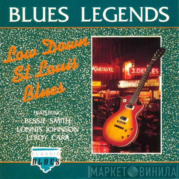  - Blues Legends (Low Down St Louis Blues)