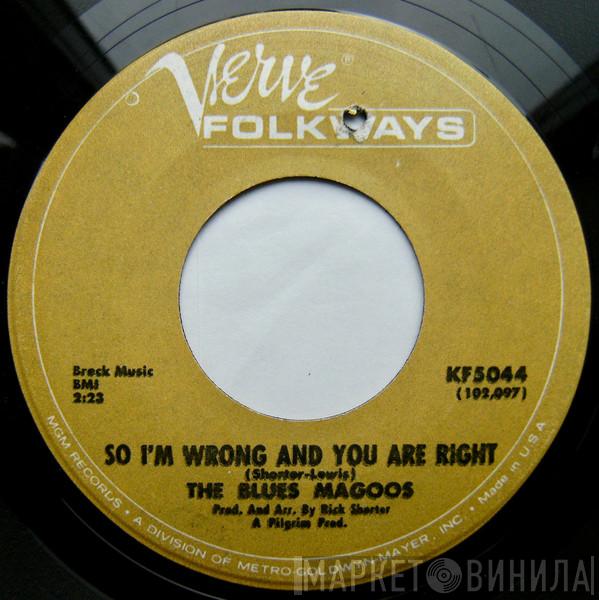  Blues Magoos  - The People Had No Faces / So I'm Wrong And You Are Right