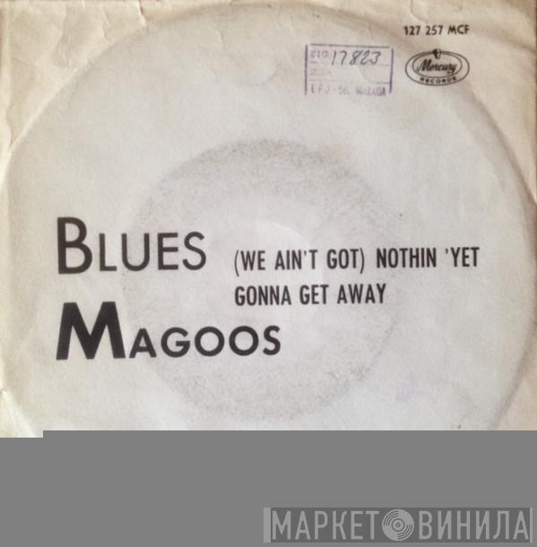  Blues Magoos  - (We Ain't Got) Nothin' Yet