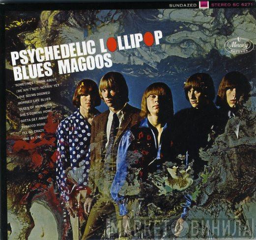  Blues Magoos  - Psychedelic Lollipop