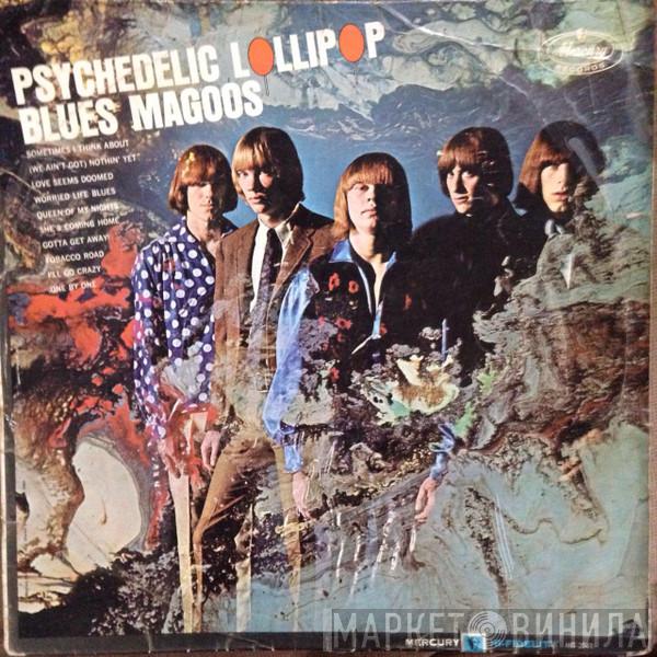  Blues Magoos  - Psychedelic Lollipop