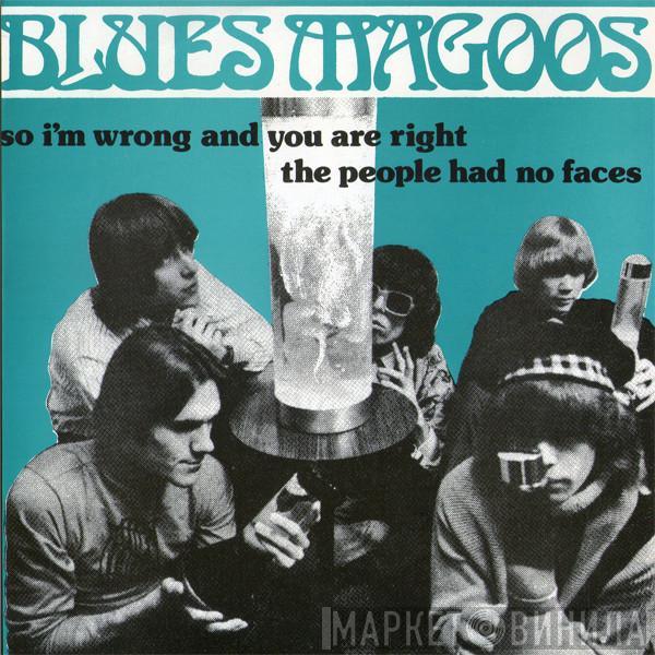 Blues Magoos - So I'm Wrong And You Are Right / The People Had No Faces