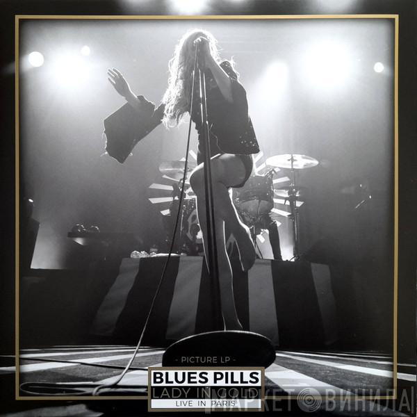 Blues Pills - Lady In Gold - Live In Paris