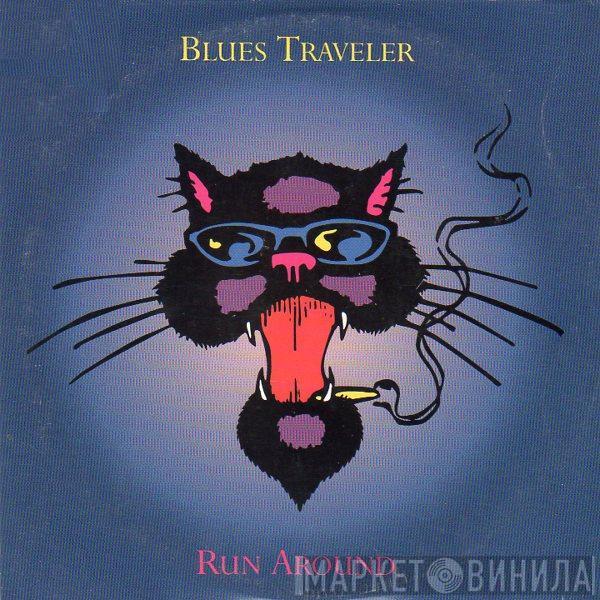 Blues Traveler - Run Around