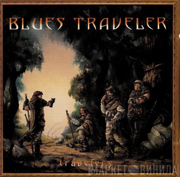  Blues Traveler  - Travelers & Thieves
