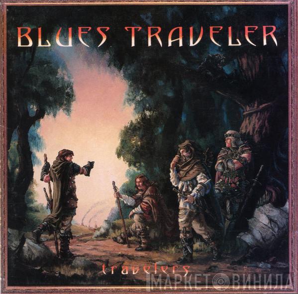  Blues Traveler  - Travelers & Thieves