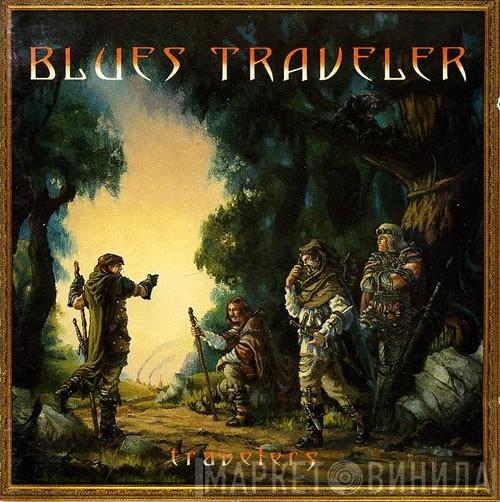  Blues Traveler  - Travelers & Thieves