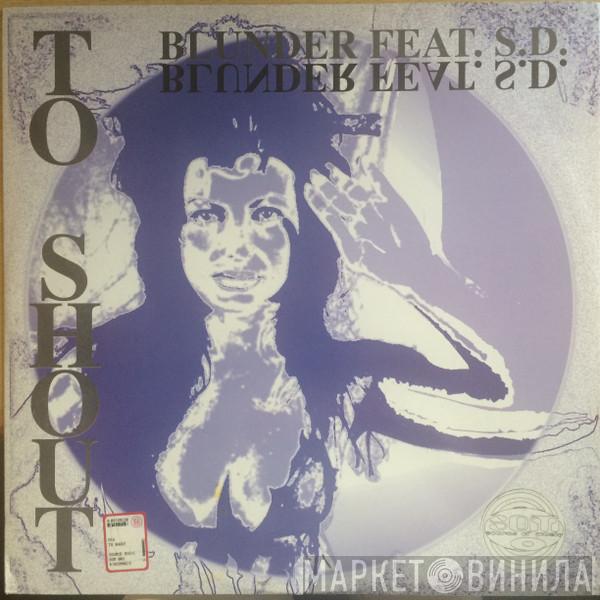Blunder, Sonia Davis - To Shout