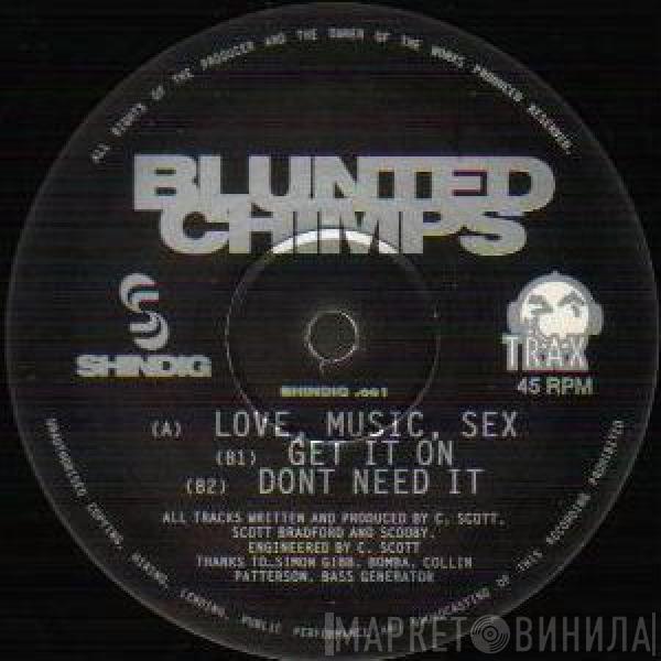 Blunted Chimps - Love, Music, Sex