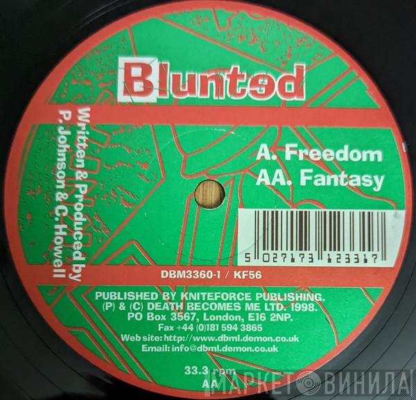 Blunted - Freedom / Fantasy