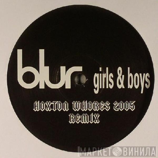 , Blur  Hoxton Whores  - Girls & Boys (Hoxton Whores 2005 Remix)