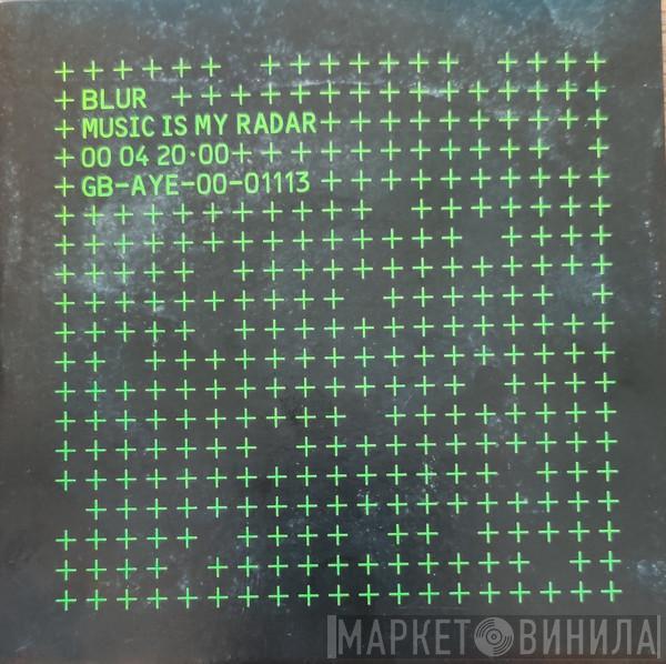  Blur  - Music Is My Radar