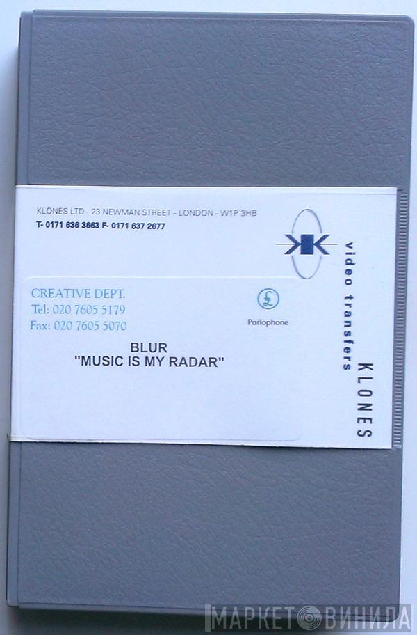  Blur  - Music Is My Radar