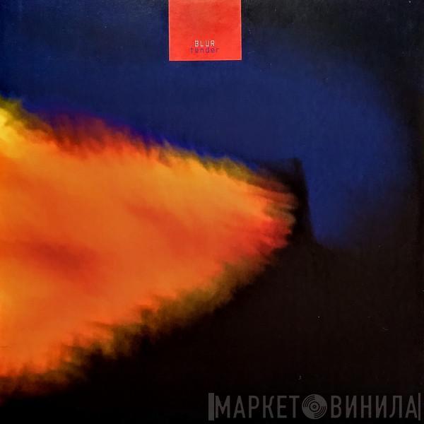  Blur  - Tender