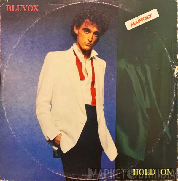 Bluvox - Hold On