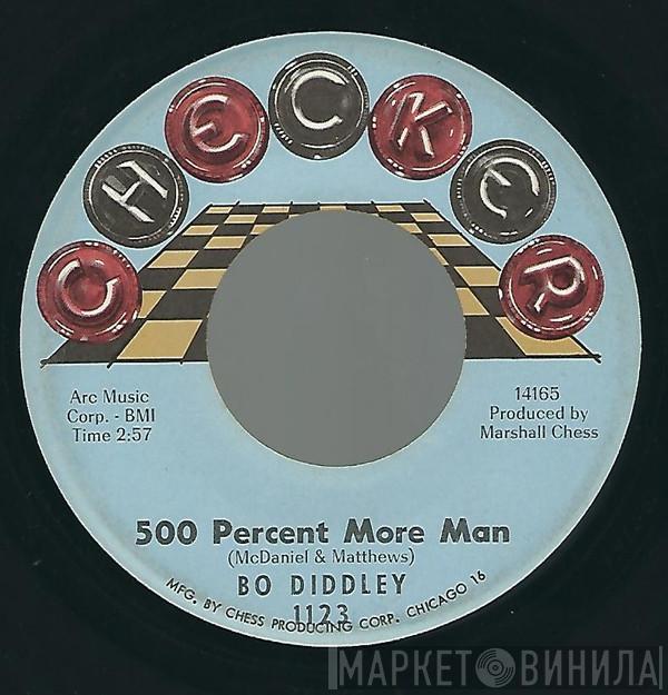 Bo Diddley - 500 Percent More Man