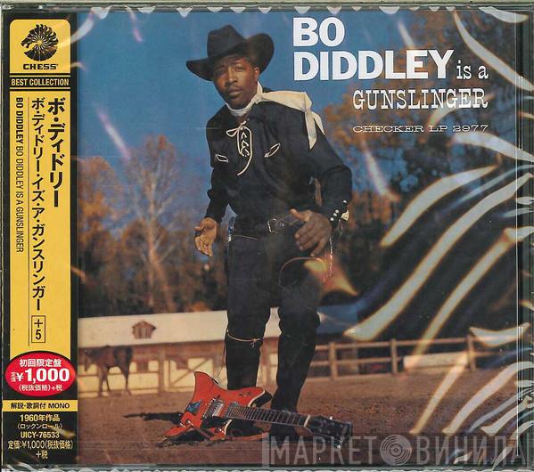 Bo Diddley  - Bo Diddley Is A Gunslinger