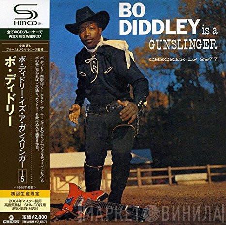  Bo Diddley  - Bo Diddley Is A Gunslinger