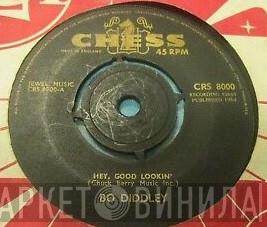 Bo Diddley - Hey, Good Lookin'