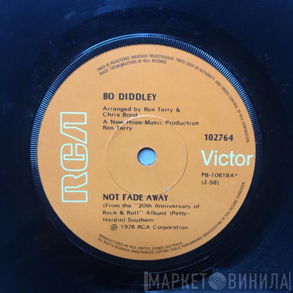  Bo Diddley  - Not Fade Away