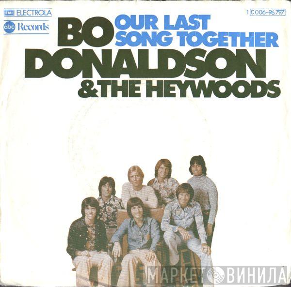 Bo Donaldson & The Heywoods - Our Last Song Together