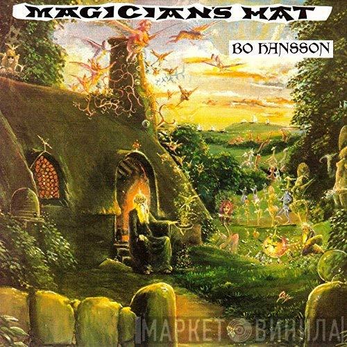  Bo Hansson  - Magicians Hat