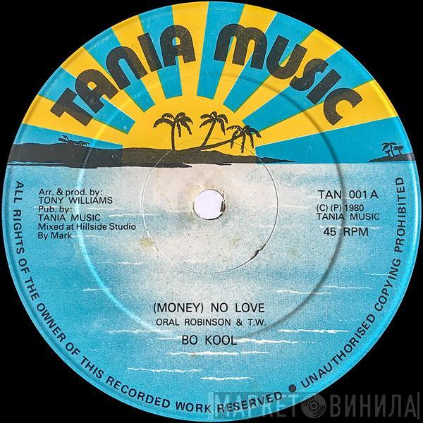 Bo Kool, Funk Masters - (Money) No Love / Love Money