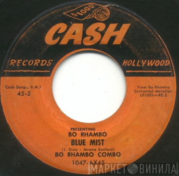 Bo Rhambo Combo - Blue Mist / Dianne