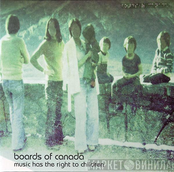 Boards Of Canada - Music Has The Right To Children